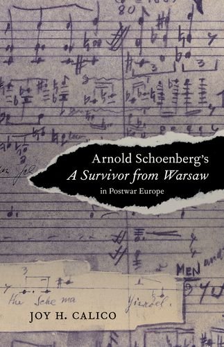 Arnold Schoenberg's a Survivor from Warsaw in Postwar Europe