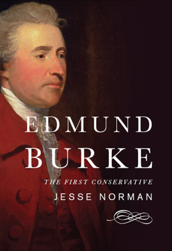 Edmund Burke : the first conservative