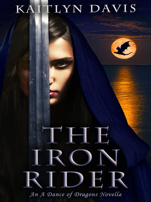 The Iron Rider (A Dance of Dragons #3.5)