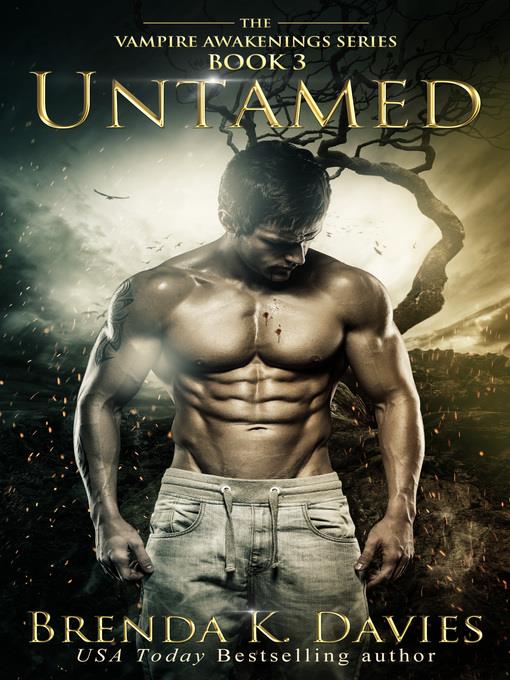 Untamed (Vampire Awakenings, Book 3)