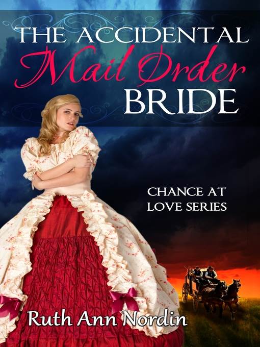 The Accidental Mail Order Bride