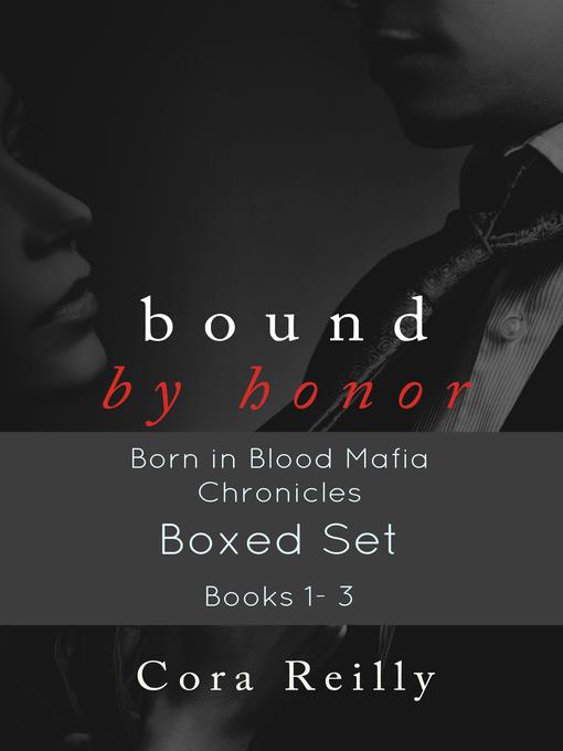 Bound by Honor Boxed Set (Born in Blood Mafia Chronicles Books 1-3)