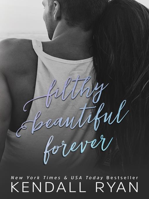 Filthy Beautiful Forever