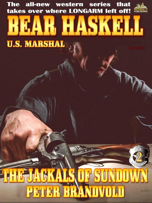 The Jackals of Sundown (A Bear Haskell Western Book 2)