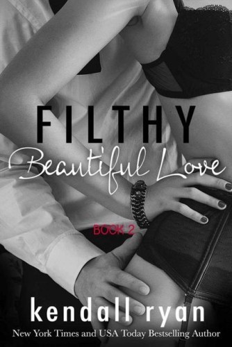 Filthy Beautiful Love