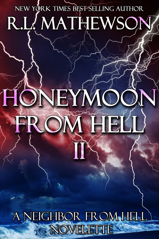 Perfection's Honeymoon from Hell II