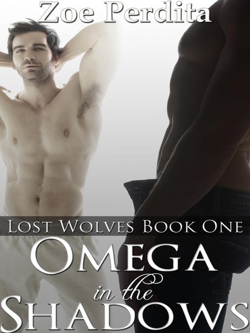 Omega in the Shadows (Lost Wolves Book One)