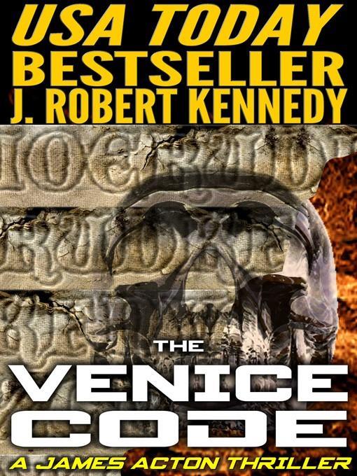 The Venice Code (A James Acton Thriller, Book #8)