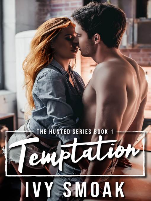 Temptation (The Hunted Series Book 1)