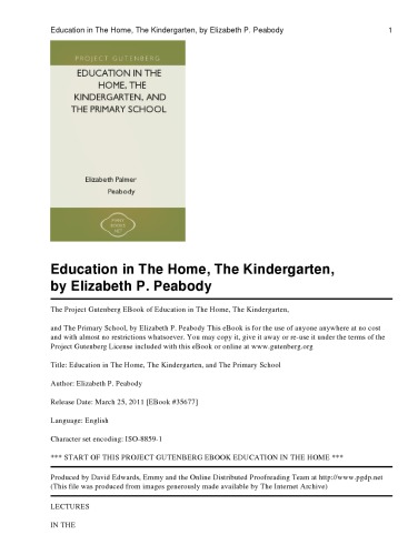 Education in the home, the kindergarten, and the primary school.