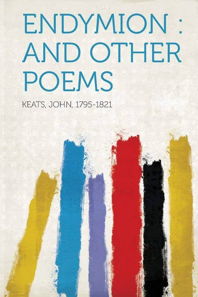 Endymion: And Other Poems