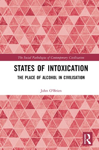 States of intoxication : the place of alcohol in civilisation