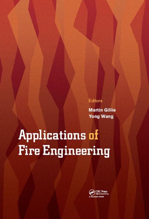 Applications of fire engineering : proceedings of the International Conference of Applications of Structural Fire Engineering (ASFE 2017), September 7-8, 2017, Manchester, United Kingdom