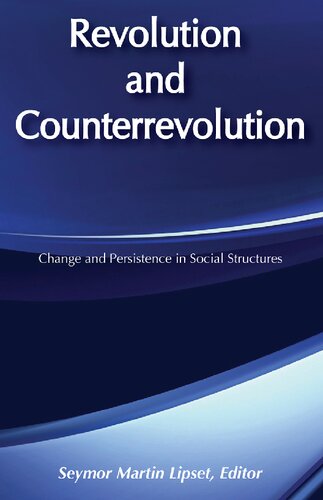 Revolution and counterrevolution : change and persistence in social structures