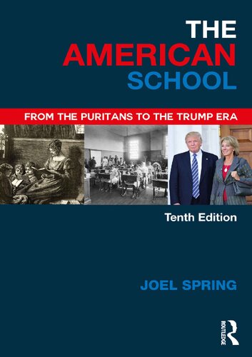 The American School : From the Puritans to the Trump Era.