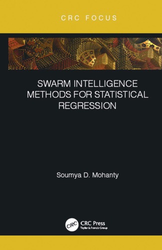 Swarm intelligence methods for statistical regression