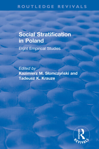 Social stratification in Poland : eight empirical studies