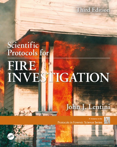 Scientific protocols for fire investigation