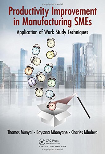 Productivity improvement in manufacturing SMEs : application of work study