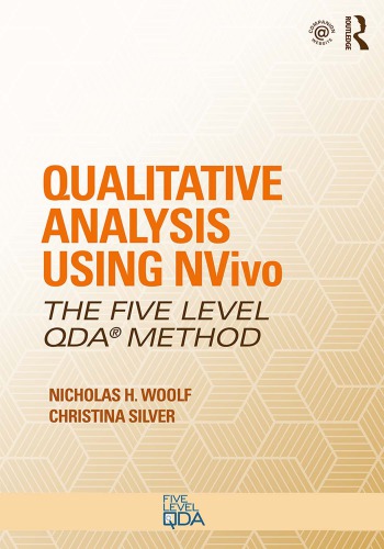 Qualitative analysis using NVivo : the five-level QDA method