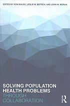 Solving population health problems through collaboration
