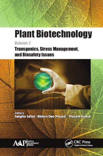 Plant biotechnology. Vol. 2, Transgenetics, stress management, and biosafety issues