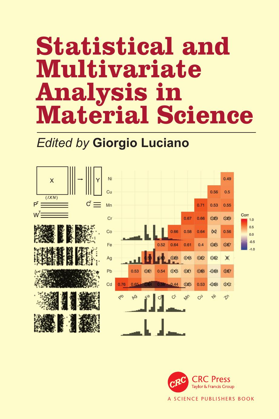 Statistical and multivariate analysis in material science