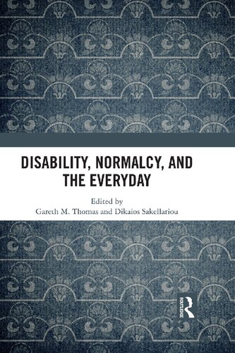 Disability, normalcy and the everyday