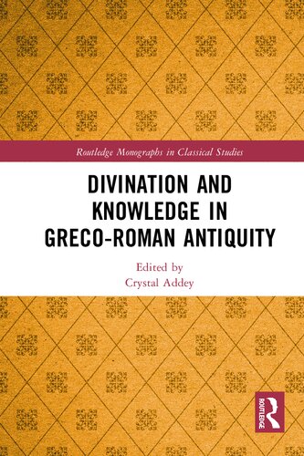 Divination and knowledge in Greco-Roman antiquity