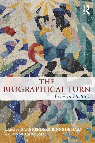 The biographical turn : lives in history