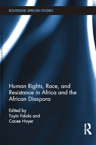 Human Rights, Race, and Resistance in Africa and the African Diaspora