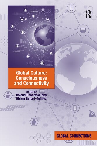 Global culture : consciousness and connectivity