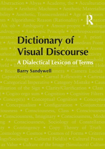 Dictionary of visual discourse : a dialectical lexicon of terms