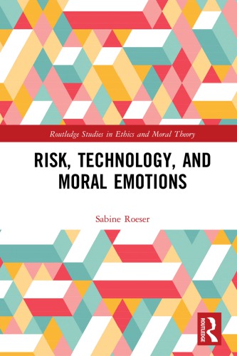 Risk, technology, and moral emotions