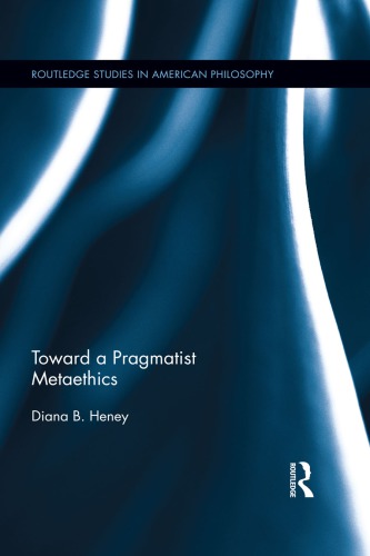 Toward a pragmatist metaethics