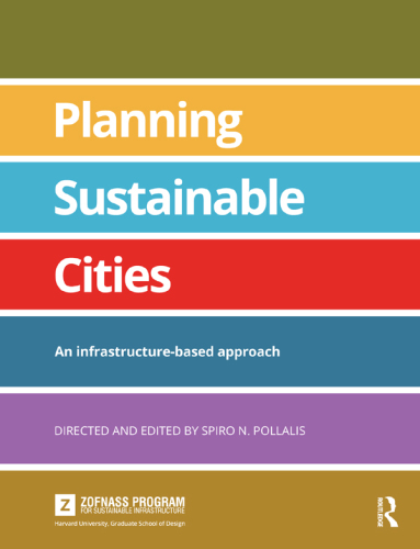 Planning Sustainable Cities An infrastructure-based approach