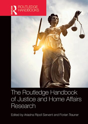 The Routledge handbook of justice and home affairs research