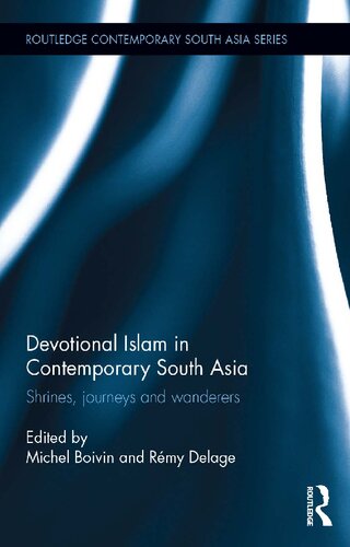 Devotional Islam in Contemporary South Asia