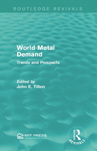 World Metal Demand : Trends and Prospects.