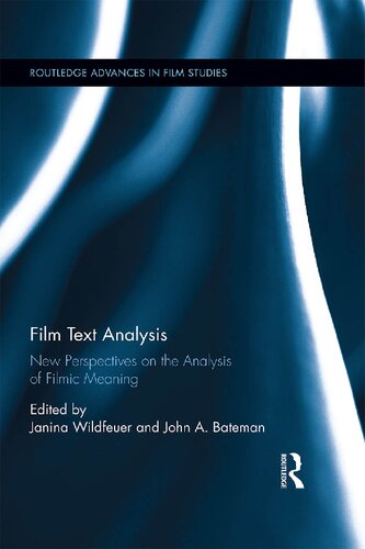 Film text analysis : new perspectives on the analysis of filmic meaning