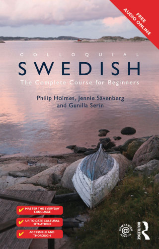 Colloquial Swedish : the complete course for beginners