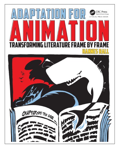 Adaptation for animation : transforming literature frame by frame