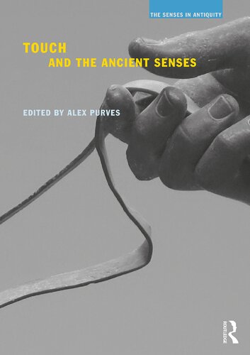 Touch and the ancient senses