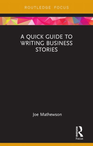 A quick guide to writing business stories