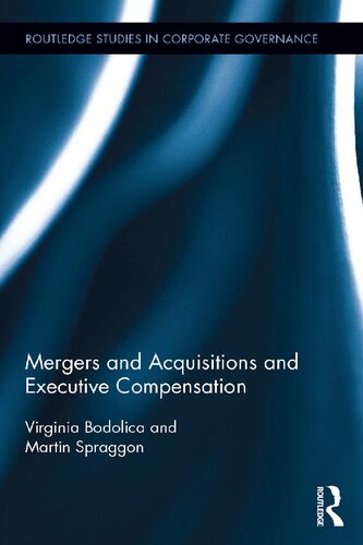 Mergers and Acquisitions and Executive Compensation.