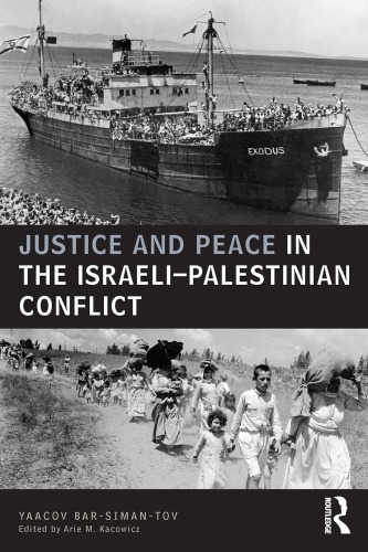 Justice and peace in the Israeli-Palestinian conflict