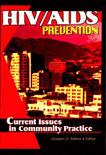 HIV/AIDS prevention : current issues in community practice