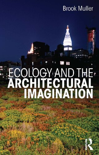 Ecology and the architectural imagination