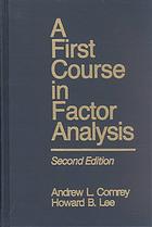 A first course in factor analysis