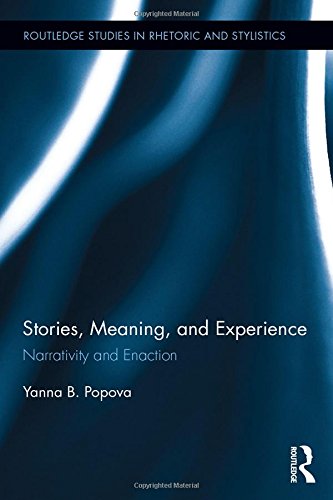 Stories, Meaning, and Experience : Narrativity and Enaction.
